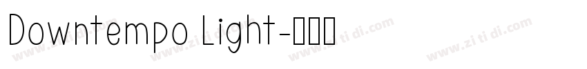 Downtempo Light字体转换